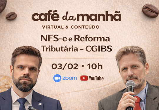 ASSEFIN-SP promove Café da Manhã sobre NFS-e e Reforma Tributária